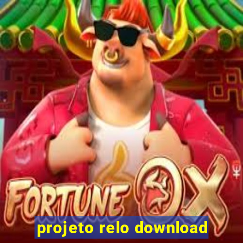 projeto relo download